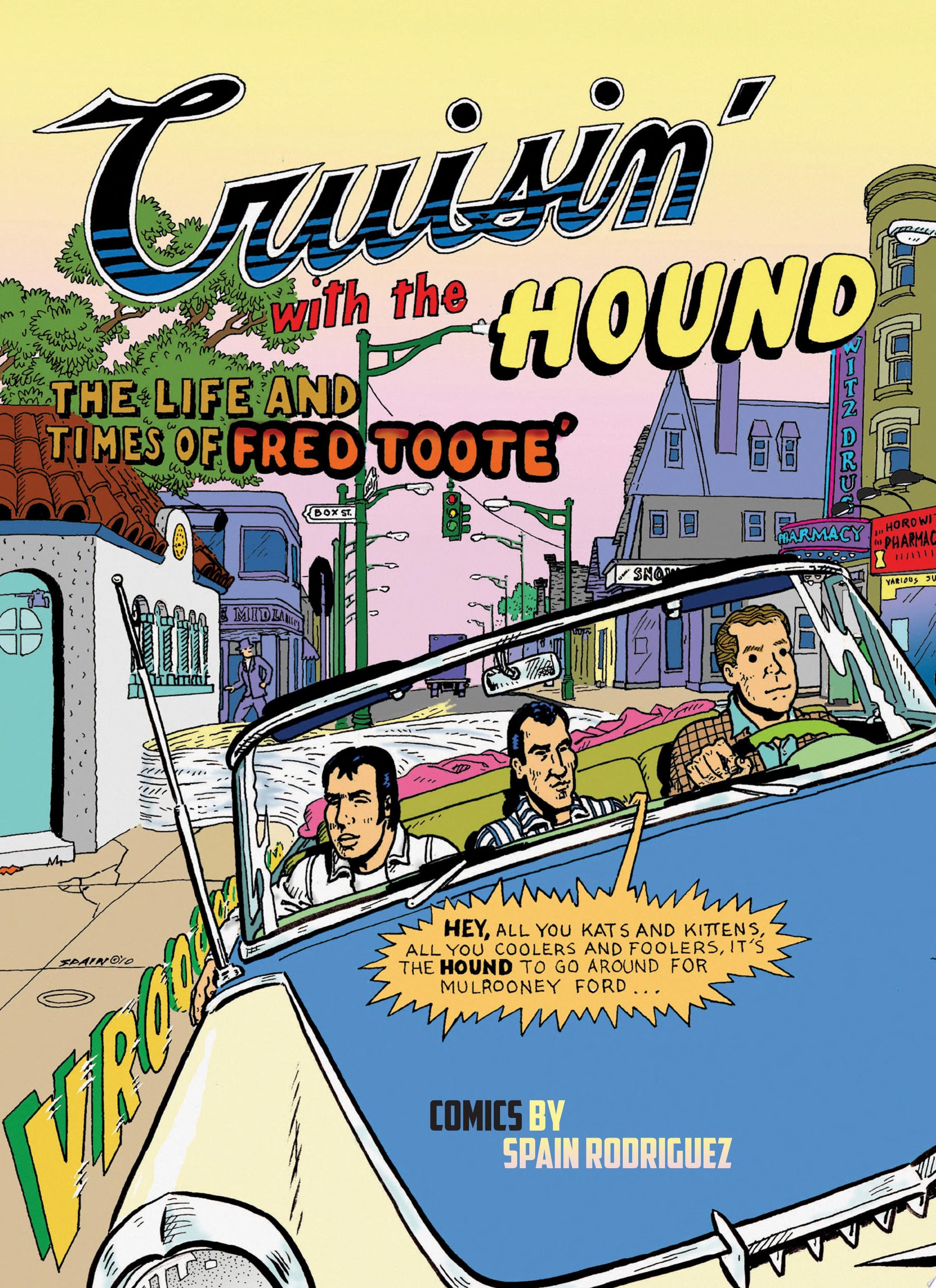 Cruisin' with the Hound: The Life and Times of Fred Toote' #[nn] cover