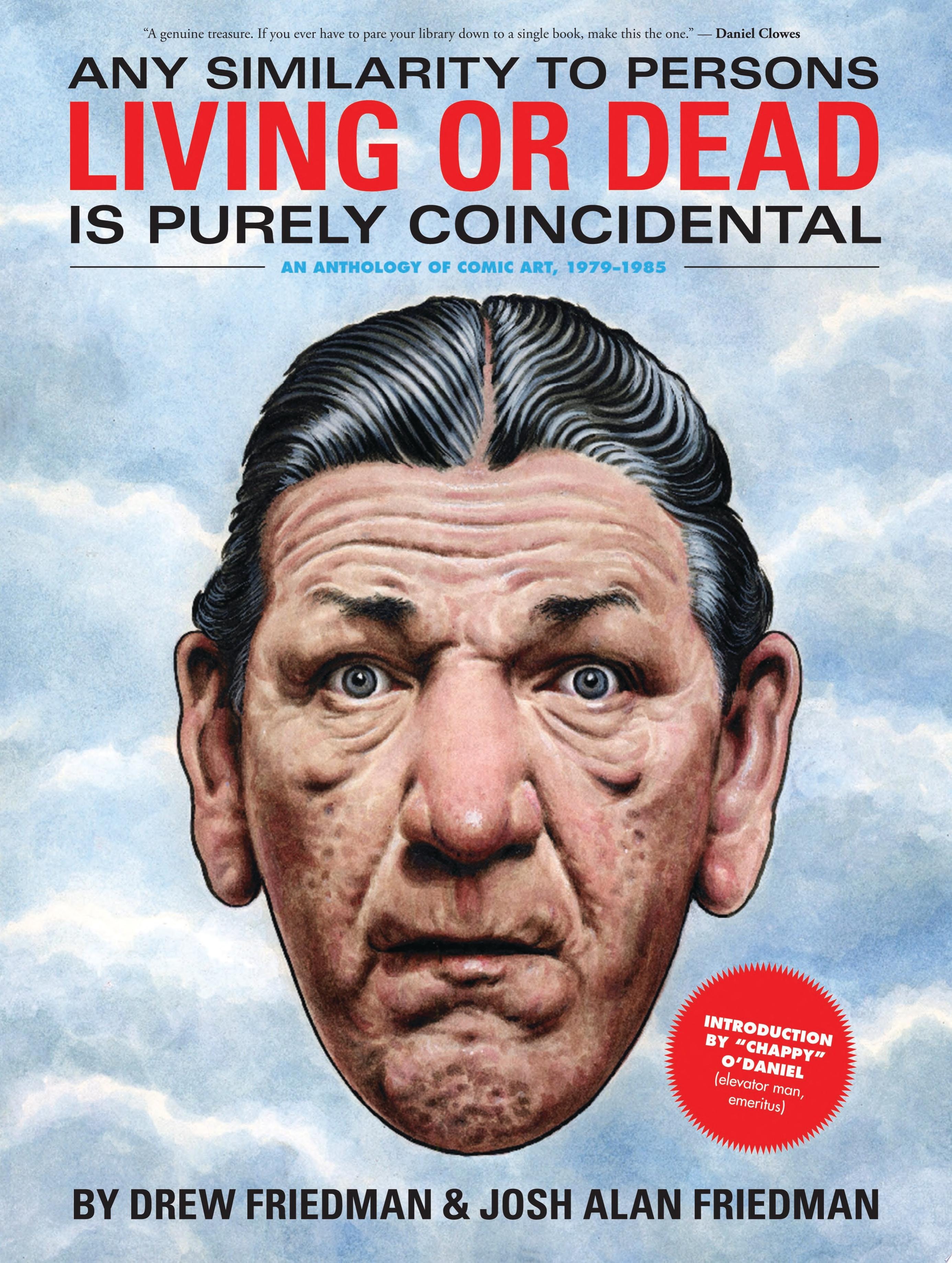 Any Similarity to Persons Living or Dead Is Purely Coincidental: An Anthology of Comic Art 1979-1985 #[nn] cover