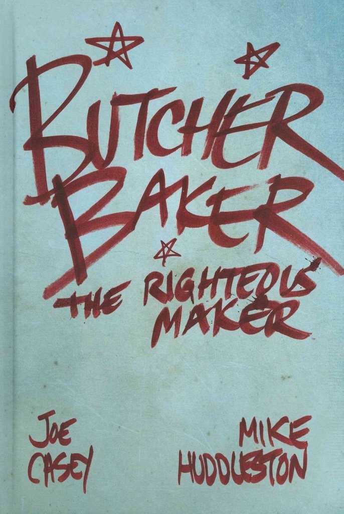 Butcher Baker, the Righteous Maker #[nn] cover