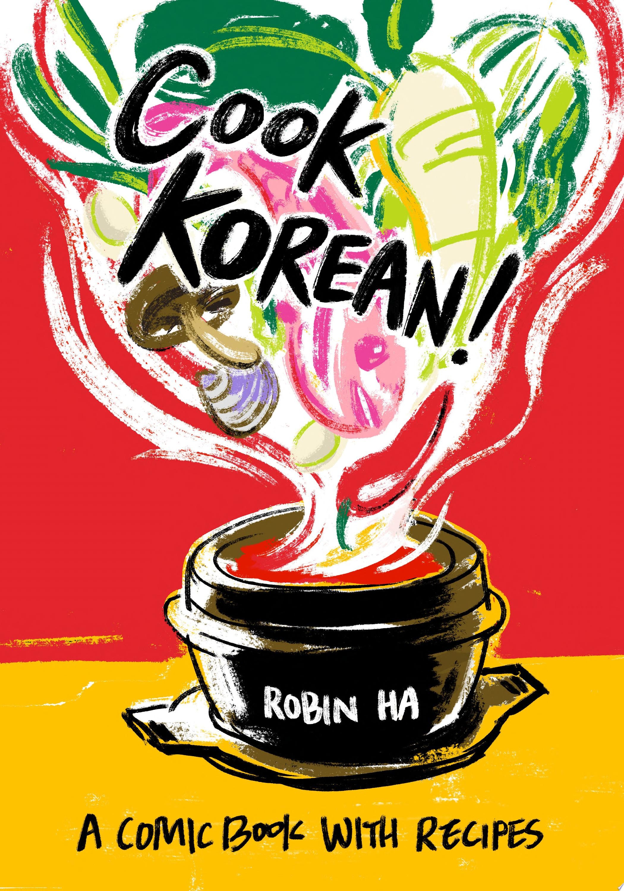 Cook Korean! : A Comic Book with Recipes
