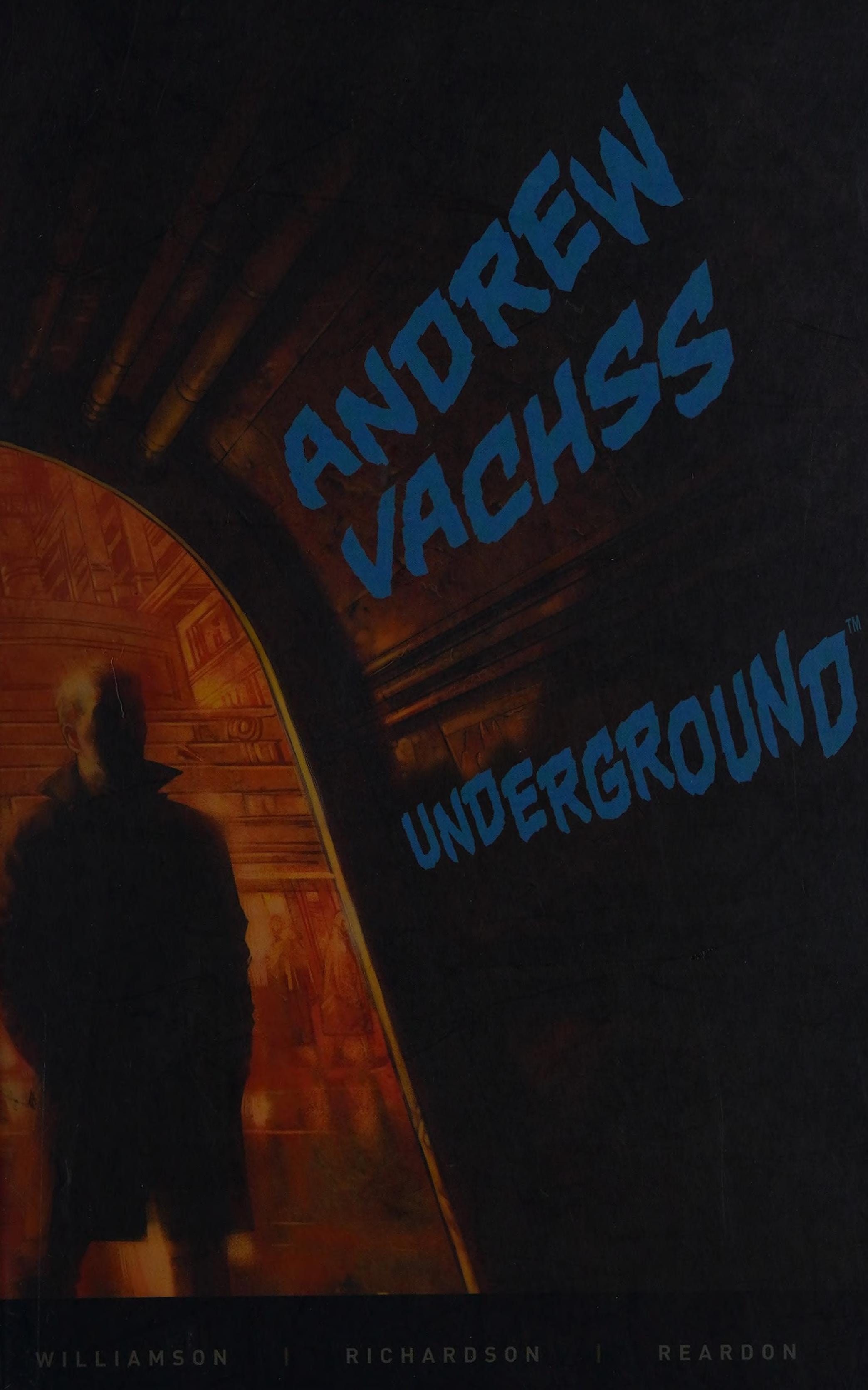 Andrew Vachss Underground #[nn]
