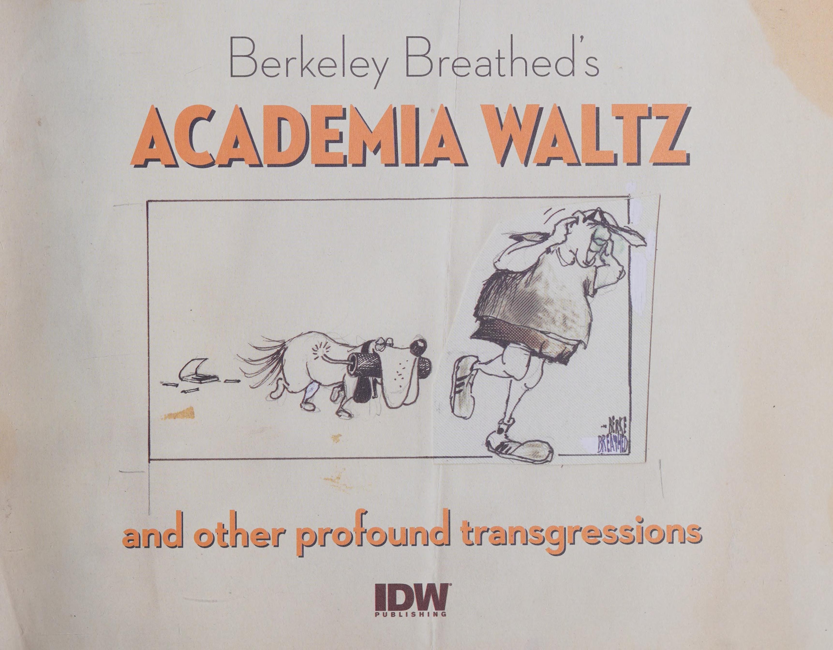 Berkeley Breathed’s Academia Waltz and Other Profound Transgressions #[nn] cover