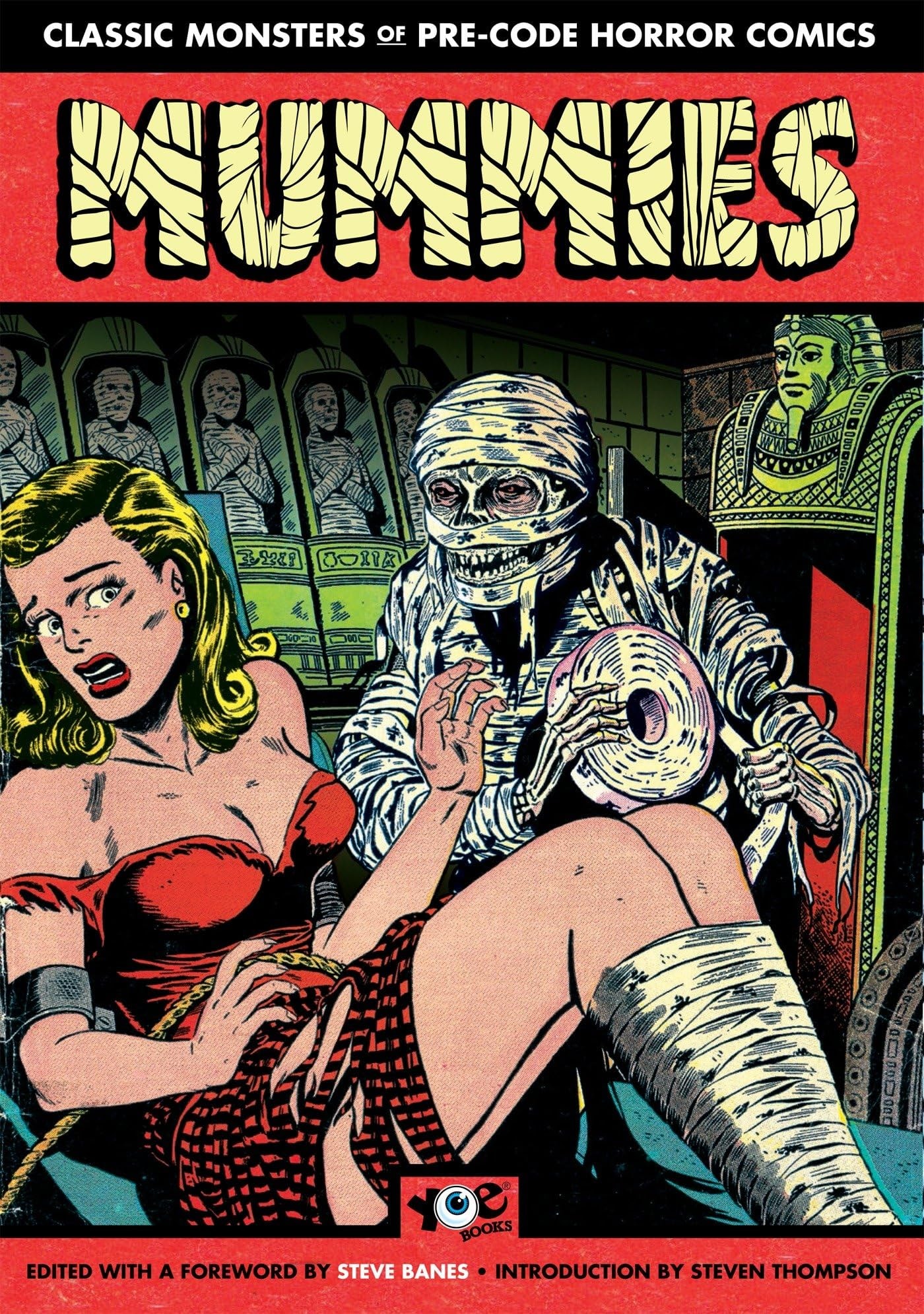 Classic Monsters of Pre-Code Horror Comics: Mummies