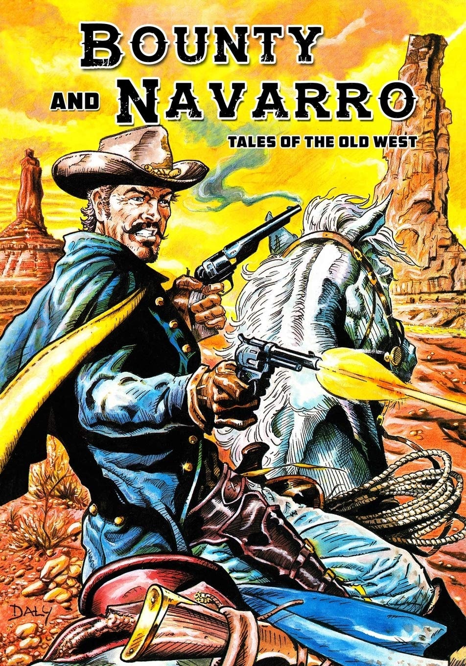 Bounty and Navarro: Tales of the Old West #[nn]