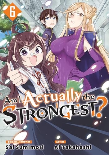 Am I Actually the Strongest? #6 cover
