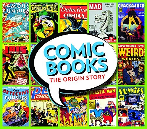Comic Books: The Origin Story