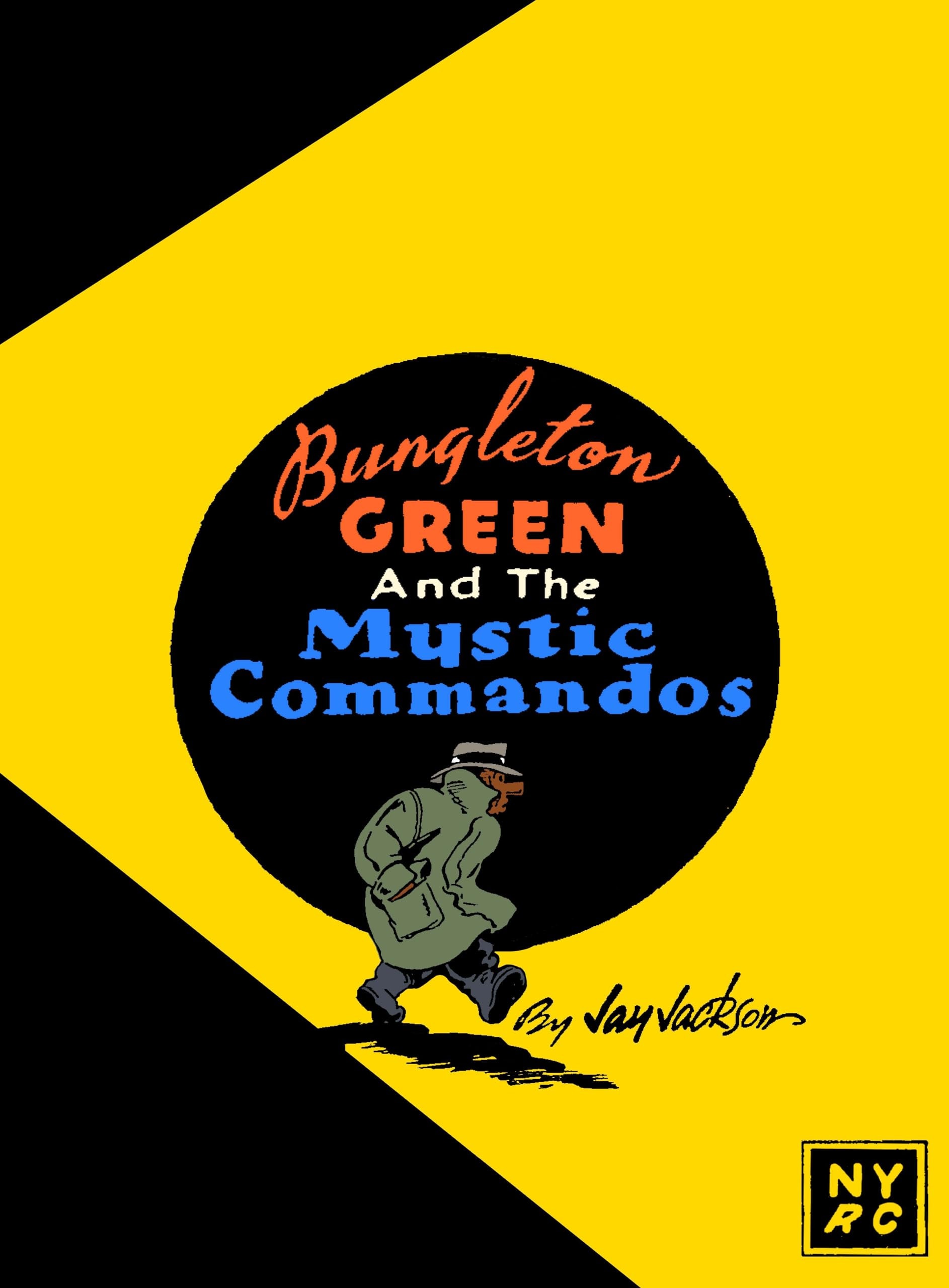 Bungleton Green and the Mystic Commandos #[nn]