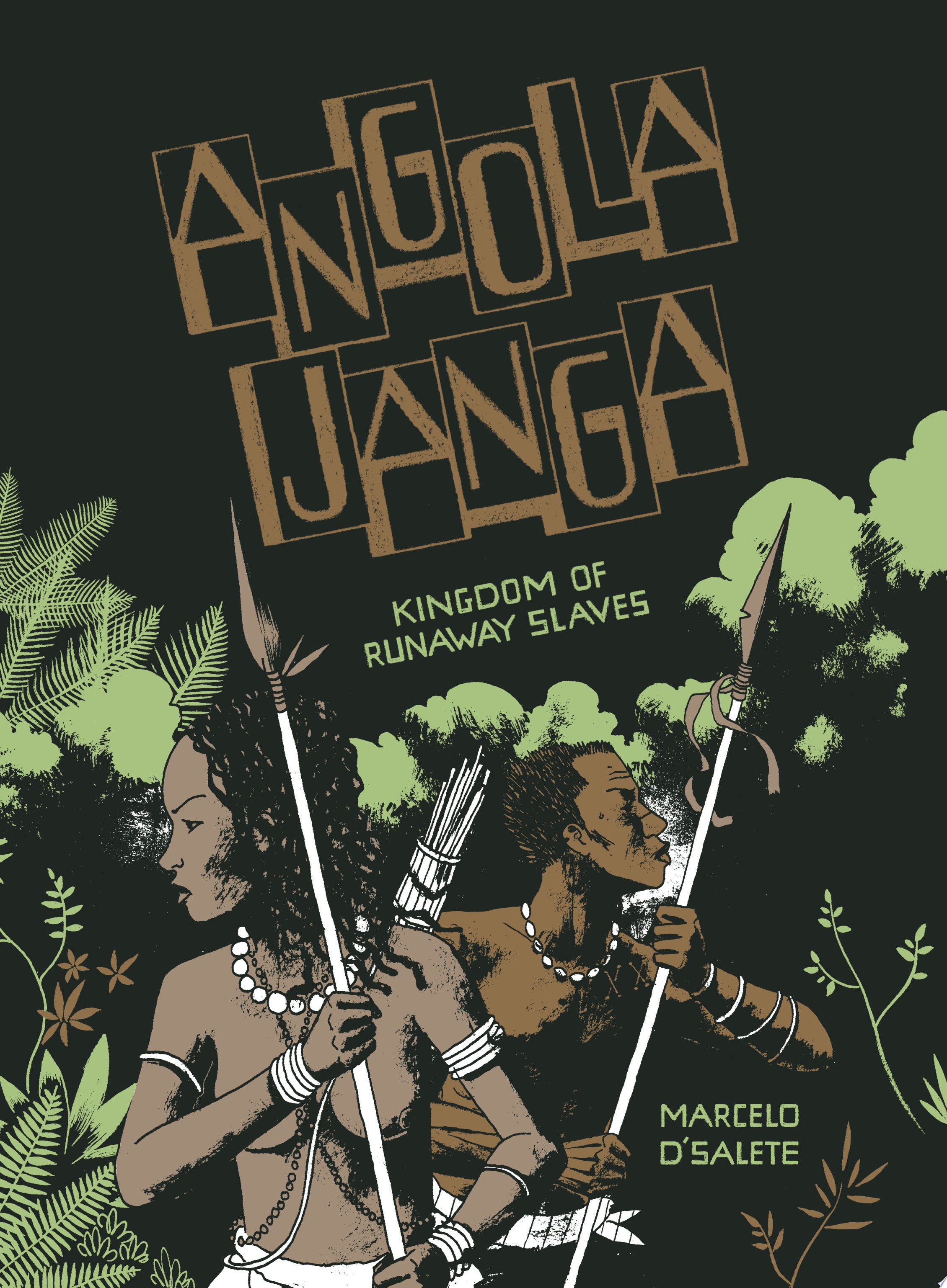 Angola Janga: Kingdom of Runaway Slaves #[nn] cover