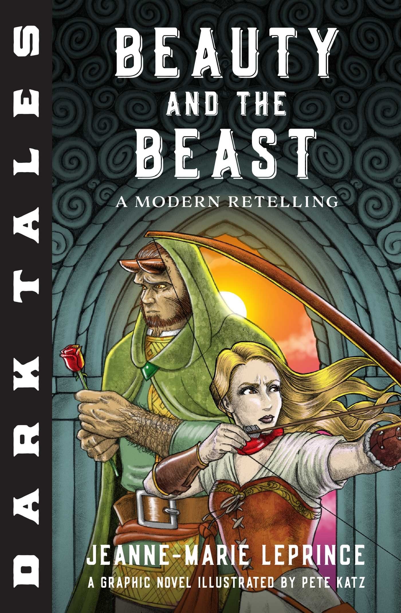 Dark Tales: Beauty and the Beast: A Modern Retelling #[nn]