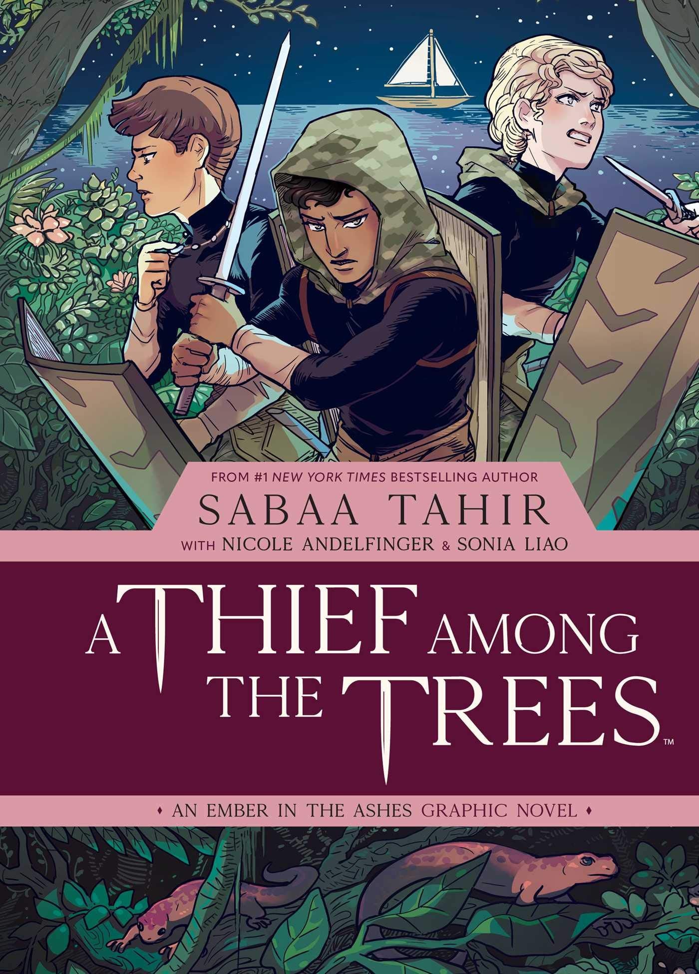 A Thief among the Trees: An Ember in the Ashes Graphic Novel #[nn]