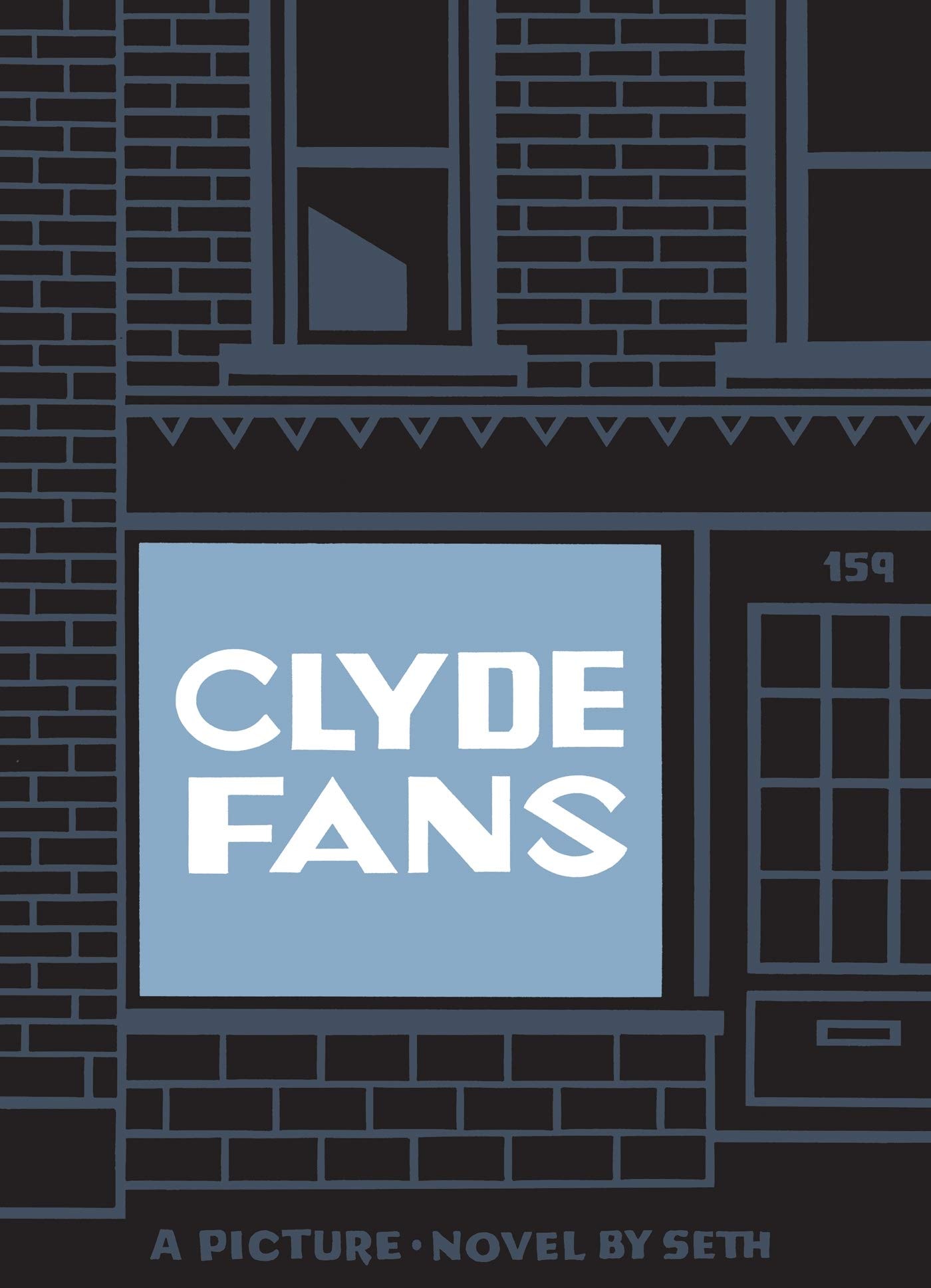 Clyde Fans: A Picture Novel in Five Parts #[nn] cover