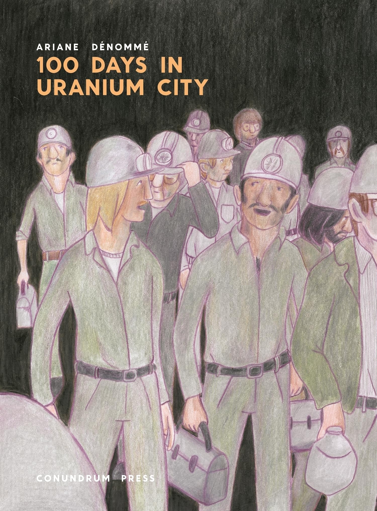 100 Days in Uranium City #[nn] cover