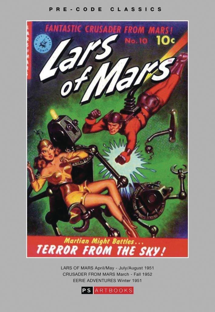 Pre-Code Classics: Lars of Mars / Crusader from Mars / Eerie Adventures