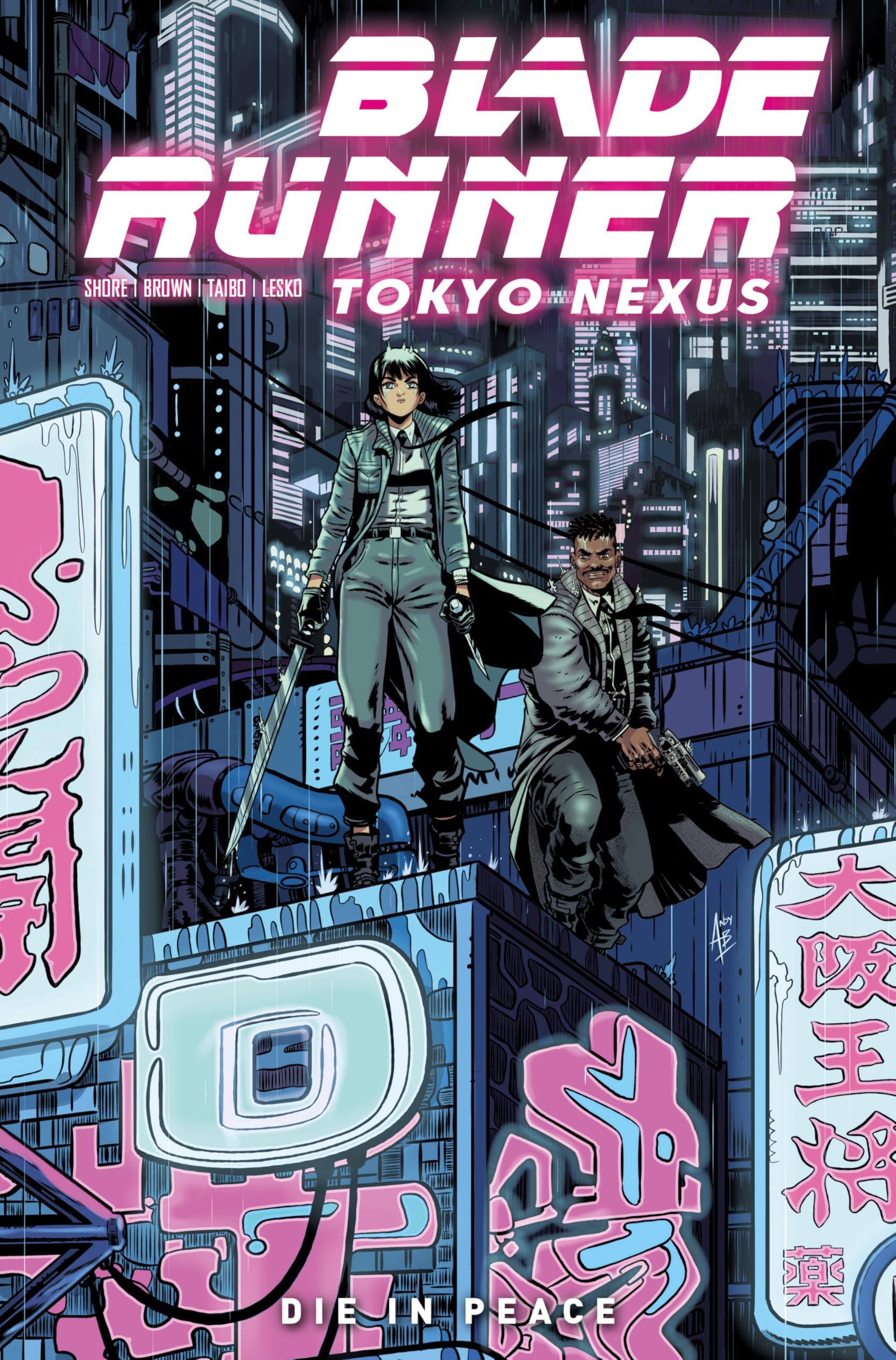 Blade Runner Tokyo Nexus: Die in Peace #1 cover