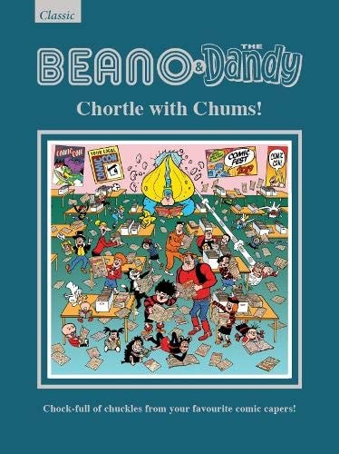 Beano and The Dandy - Chortle with Chums