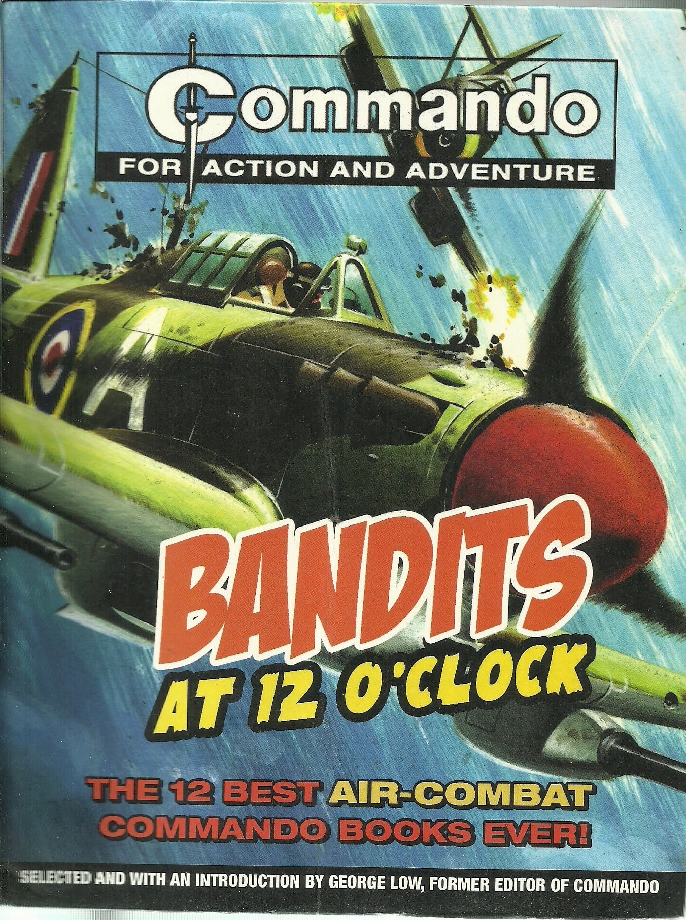 Commando: Bandits at 12 O'Clock