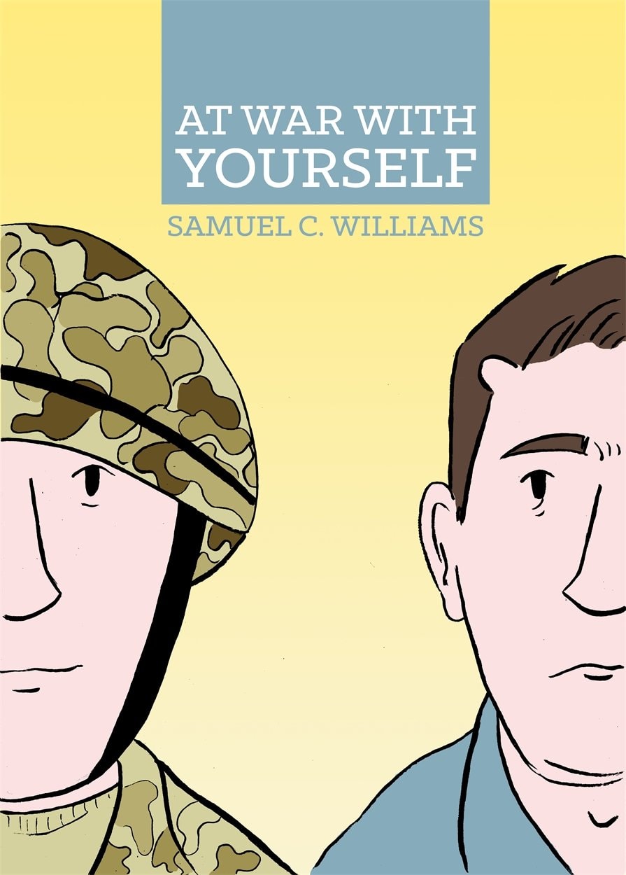 At War with Yourself: A Comic About Post-Traumatic Stress and the Military