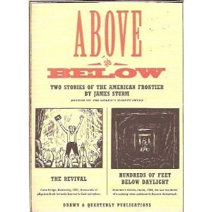 Above and Below: Two Stories of the American Frontier