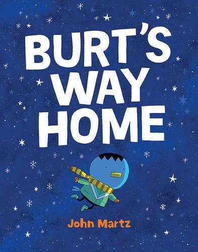 Burt's Way Home #[nn]