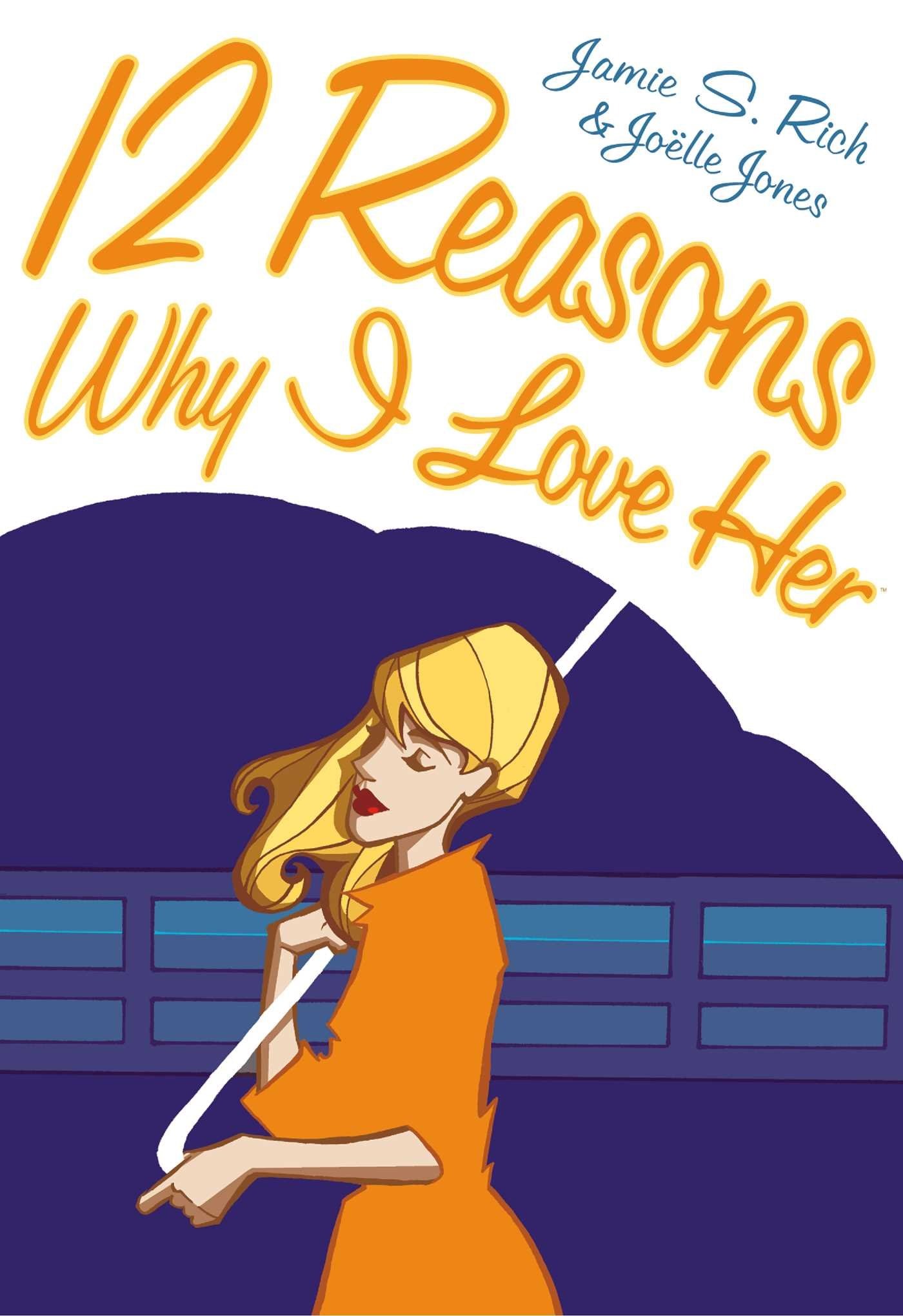 12 Reasons Why I Love Her #[nn]