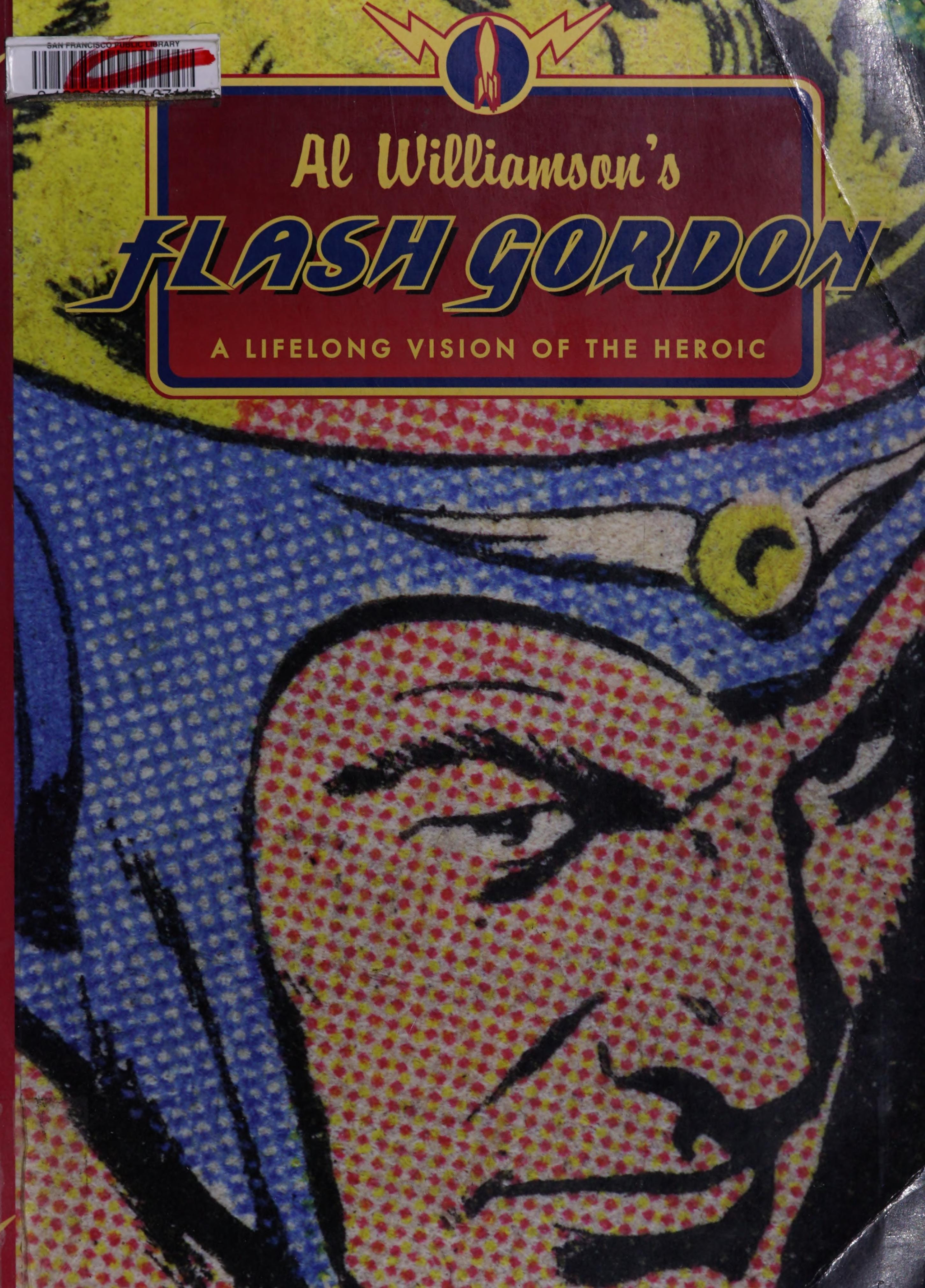 Al Williamson's Flash Gordon, A Lifelong Vision of the Heroic