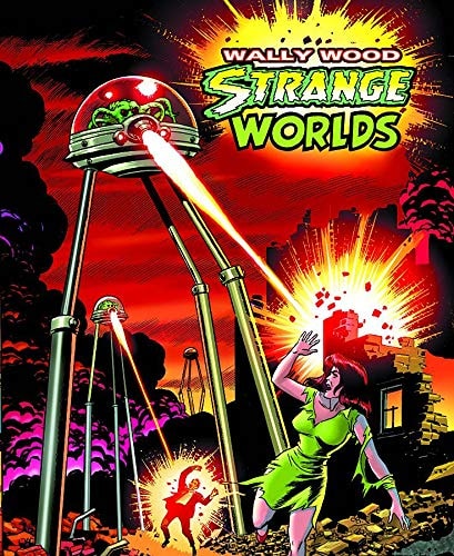 Wally Wood: Strange Worlds of Science Fiction
