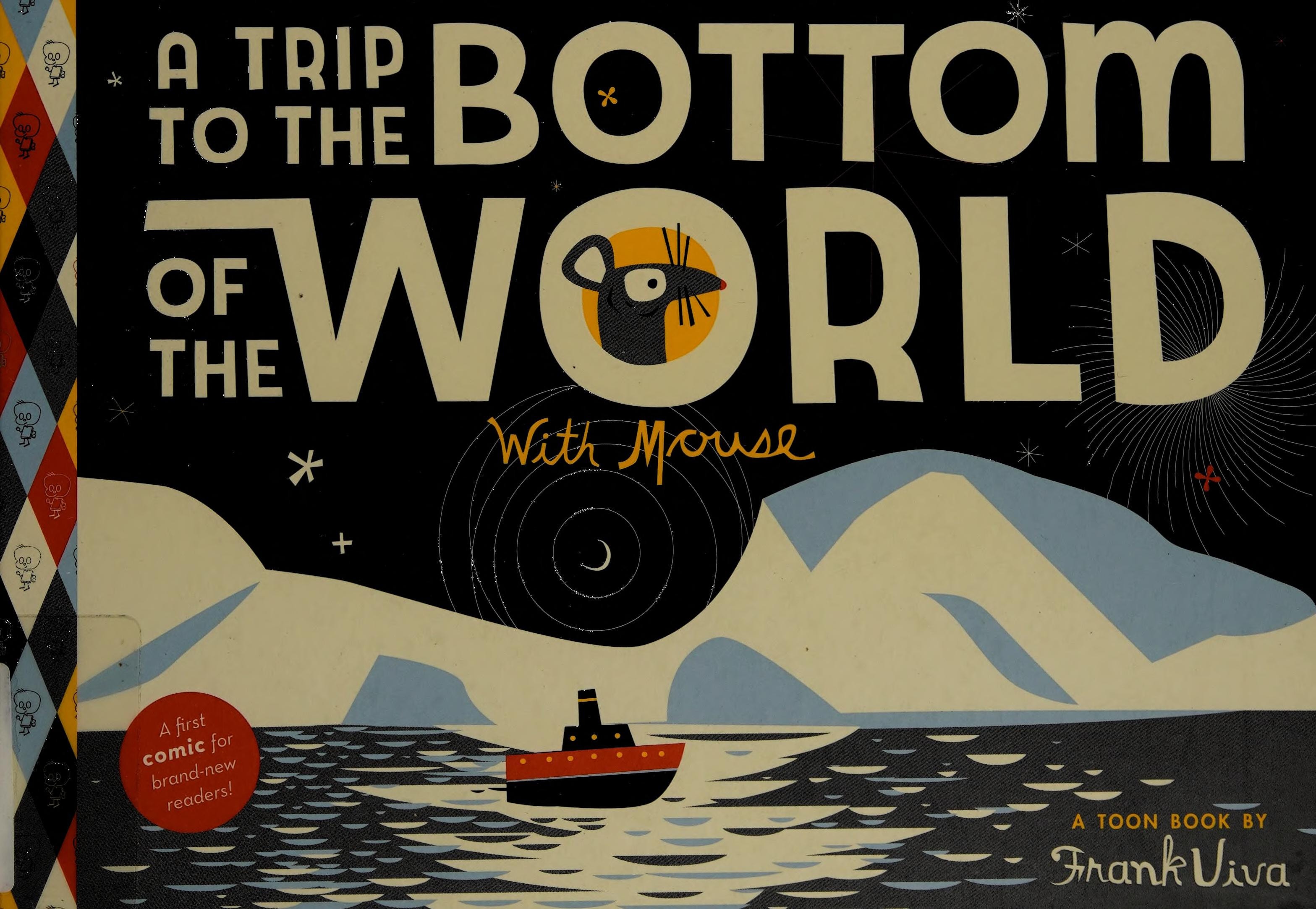 A Trip to the Bottom of the World with Mouse