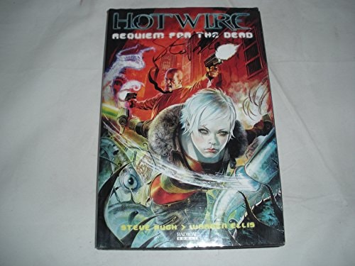 Hotwire: Requiem for the Dead