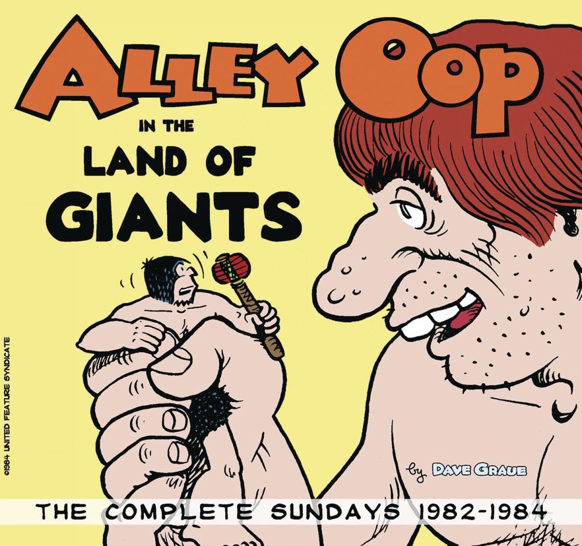 Alley Oop in the Land of the Giants: The Complete Sundays 1982-1984