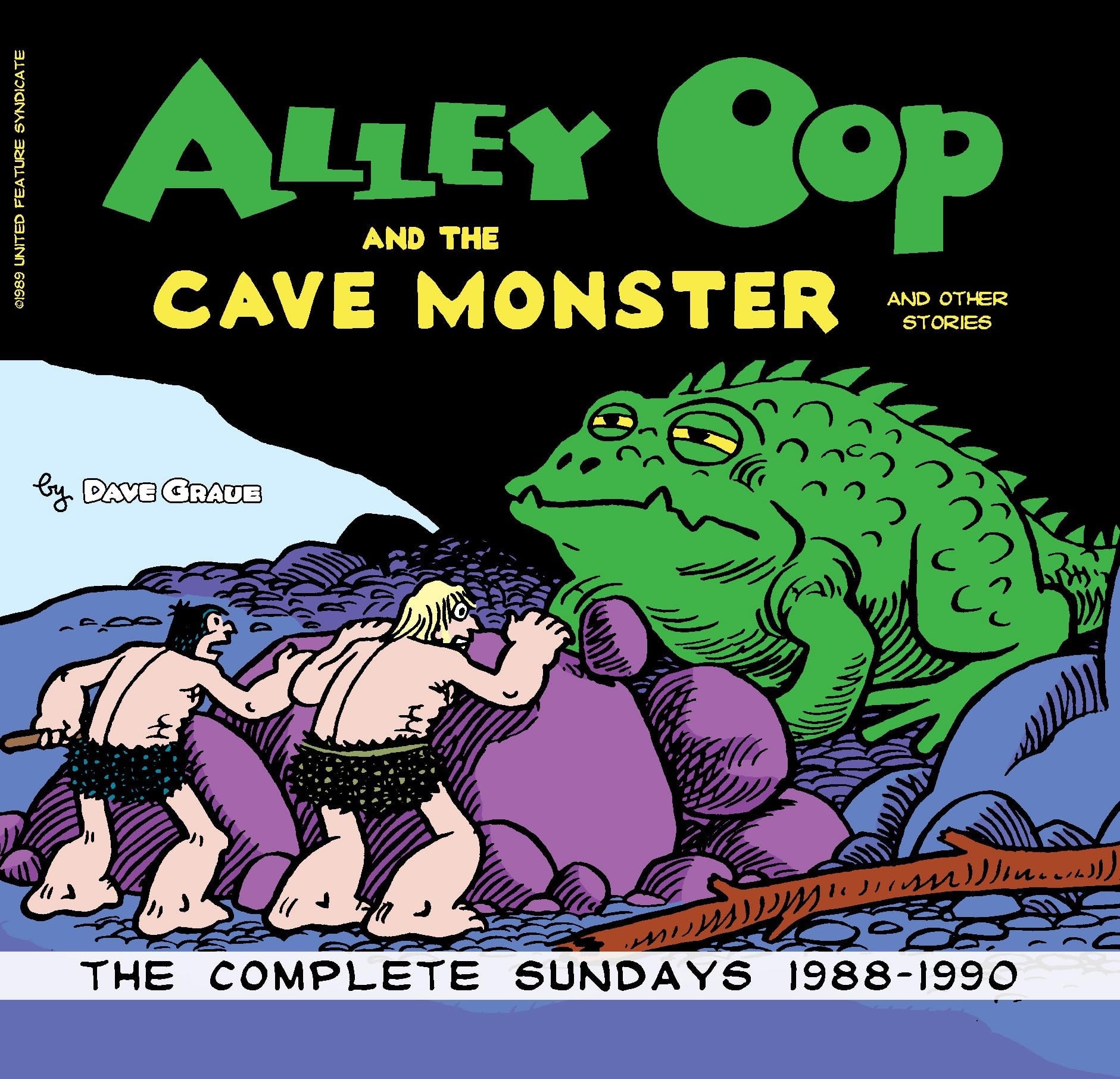 Alley Oop and the Cave Monster: The Complete Sundays 1988-1990