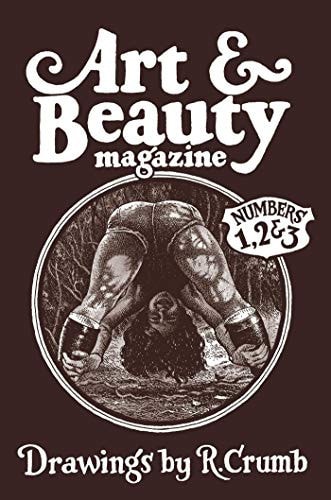 Art & Beauty Magazine: Drawings by R. Crumb