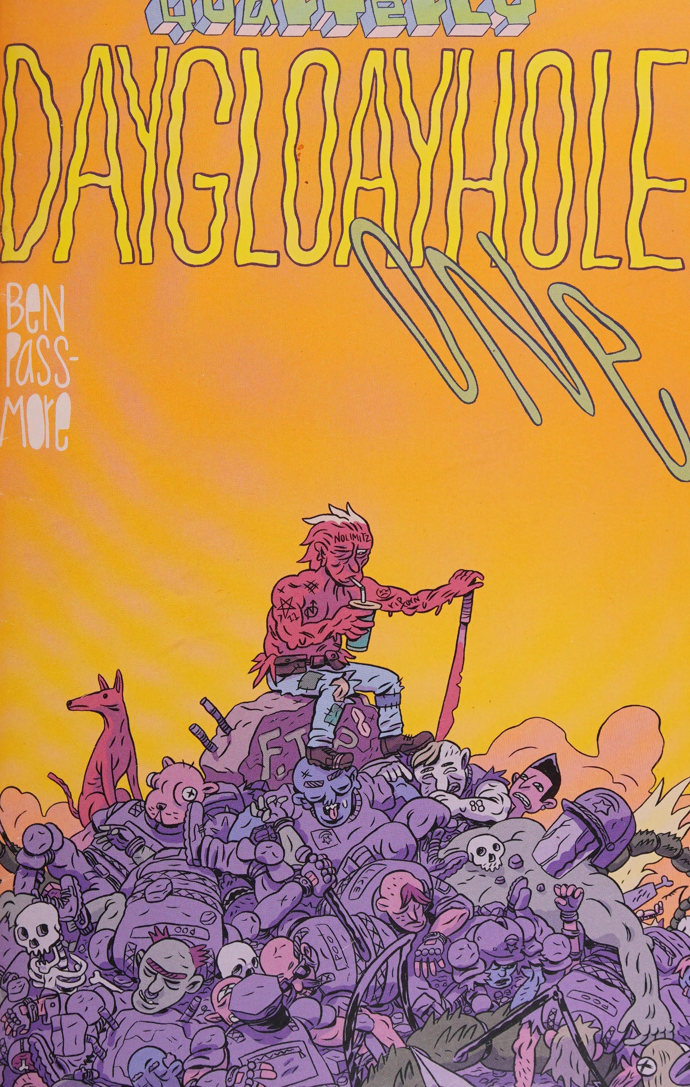 Daygloayhole Quarterly