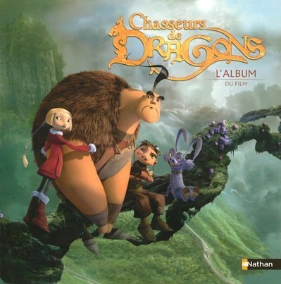 Chasseurs de dragons - L'album du film