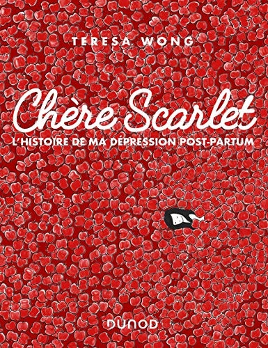Chère Scarlet - L'Histoire de ma dépression post-partum