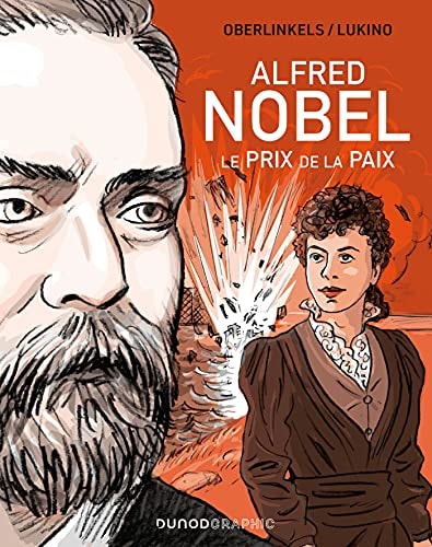 Alfred Nobel - Le prix de la paix