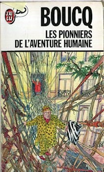 Les pionniers de l'aventure humaine