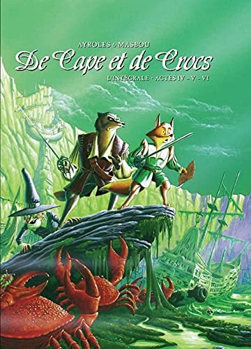 De Cape et de Crocs - L'Intégrale