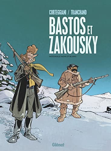 Bastos et Zakousky Intégrale noir et blanc #[nn]