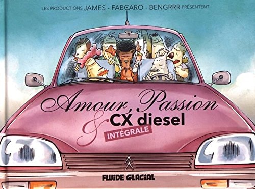 Amour, passion & CX diesel - Intégrale