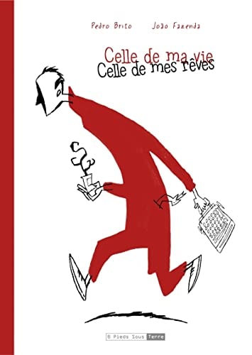 Celle de ma vie, celle de mes rêves