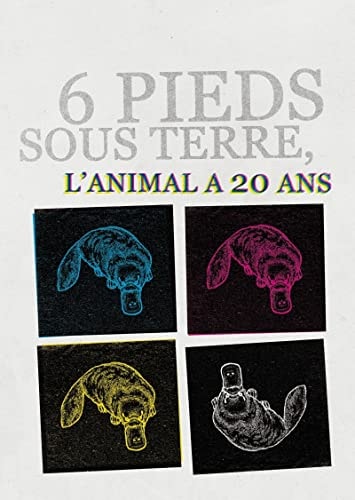 6 pieds sous terre - L'animal a 20 ans
