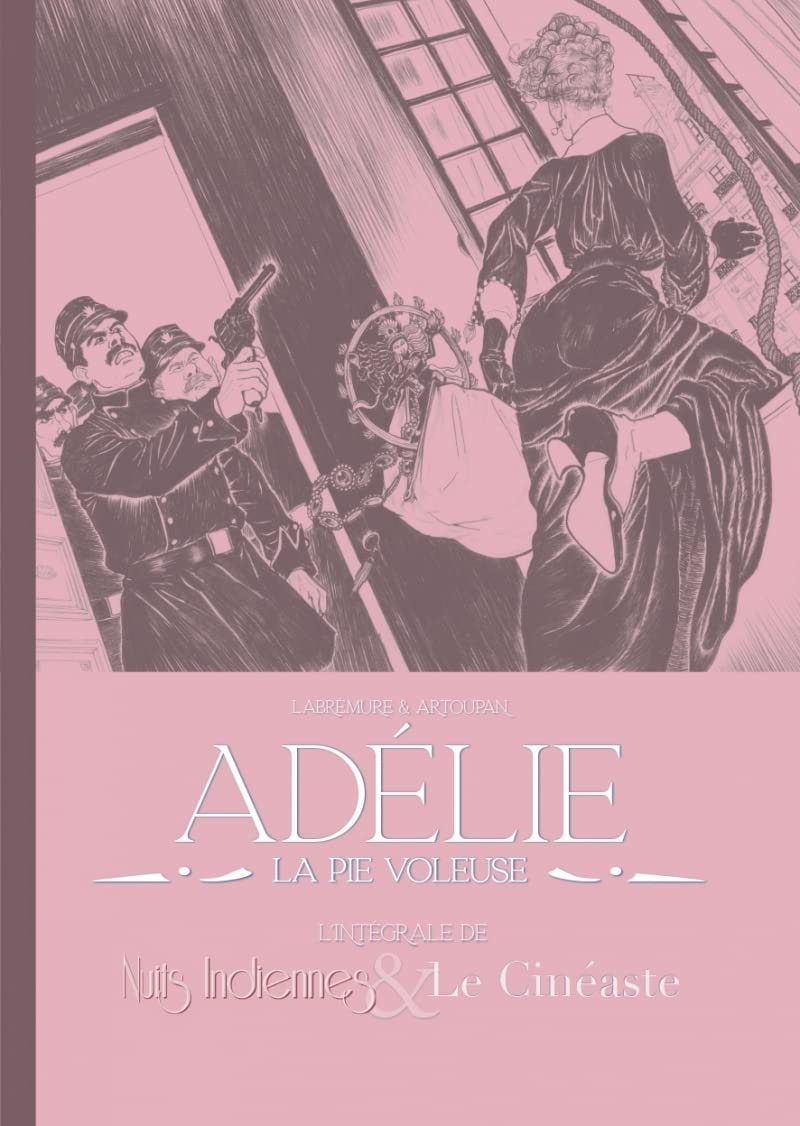 Adélie, la pie voleuse - L'intégrale de Nuits Indiennes & Le Cinéaste