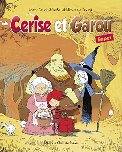Cerise et Garou - Super [Intégrale]