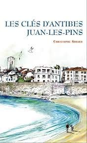 Les clés d'Antibes Juan-les-Pins