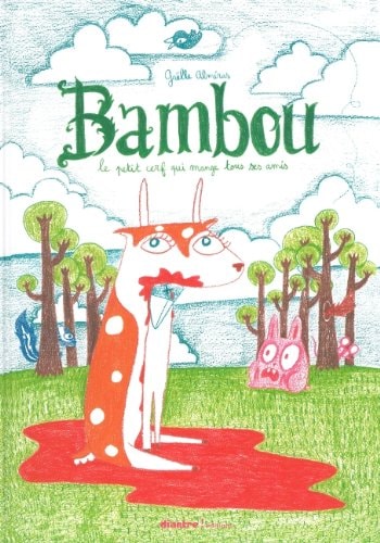 Bambou, le petit cerf qui mange tous ses amis