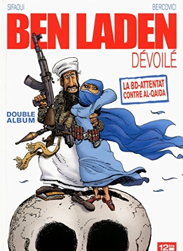Ben Laden dévoilé / Ahmadinejad atomisé - Double Album