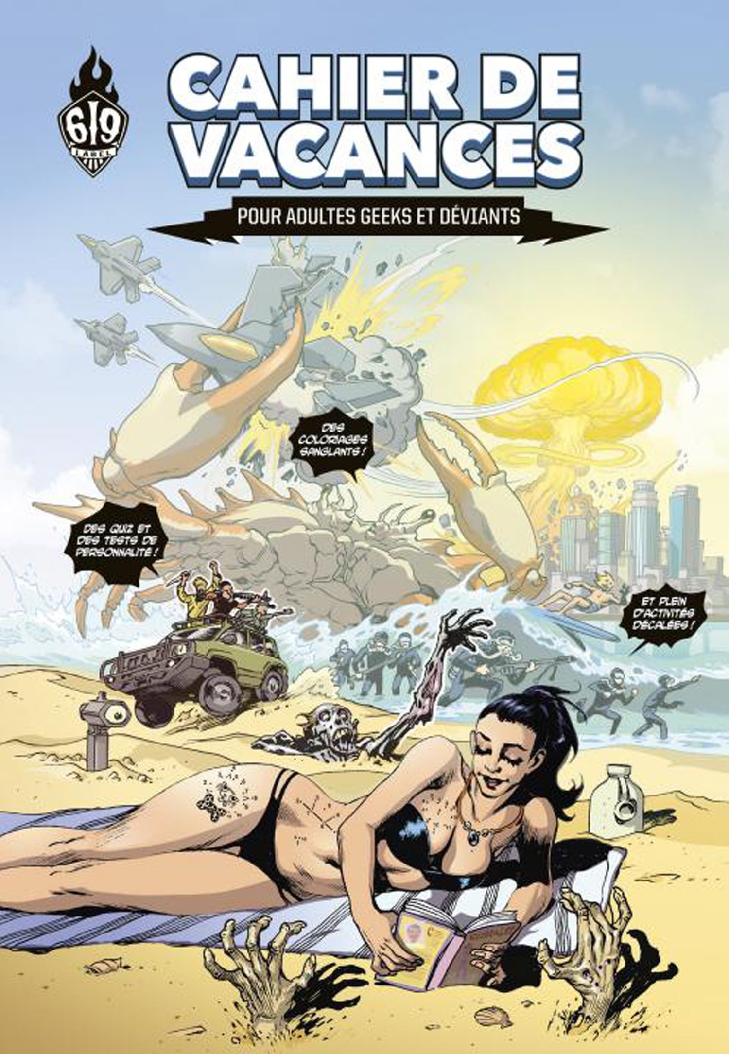 Cahier de vacances pour adultes geeks et déviants