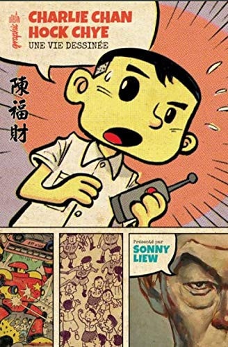 Charlie Chan Hock Chye, une vie dessinée #[nn] cover