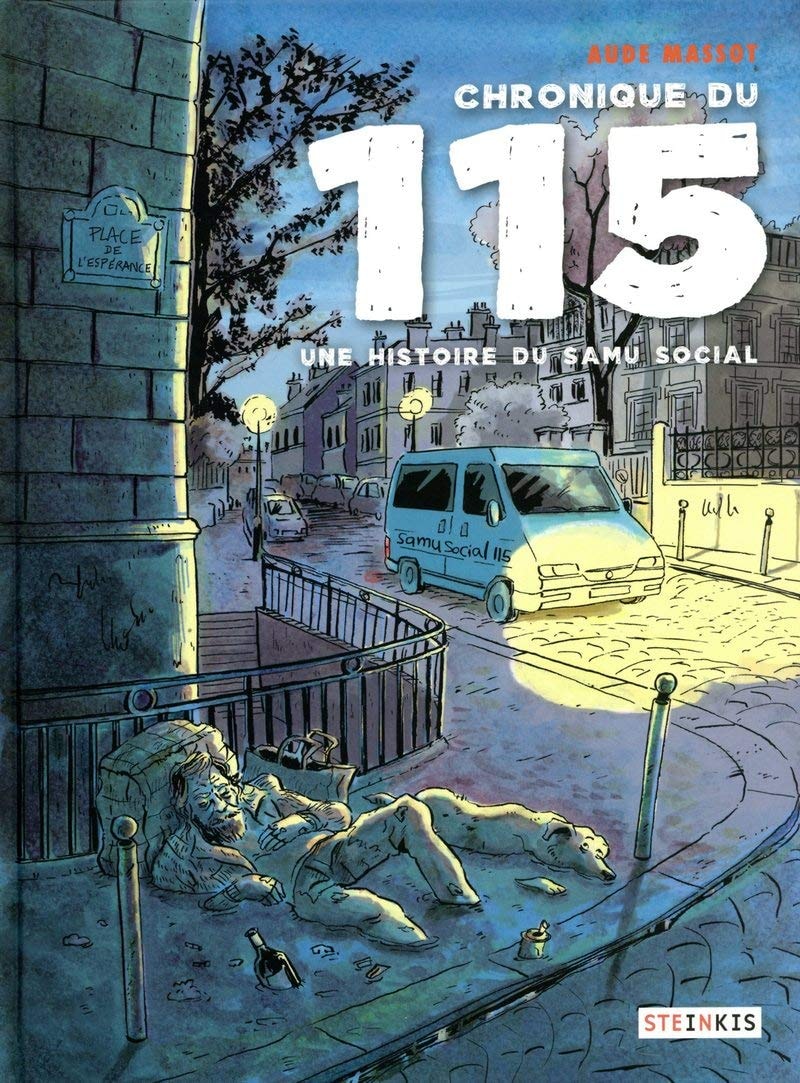 Chronique du 115 - Une histoire du samu social