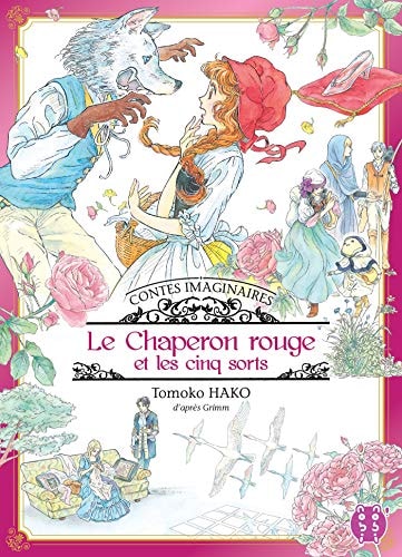 Contes imaginaires - Le Chaperon rouge et les cinq sorts
